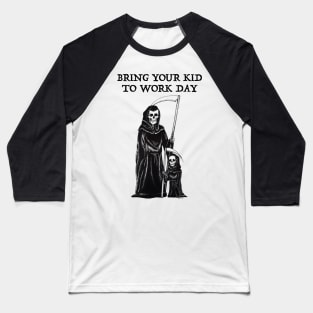 Bring Your Kid to Work Day Baseball T-Shirt